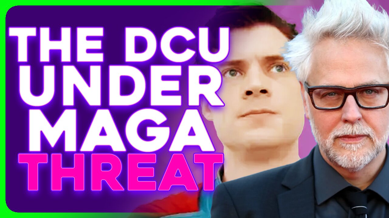 James Gunns DCU UNDER THREAT of MAGA Takeover From Paramount