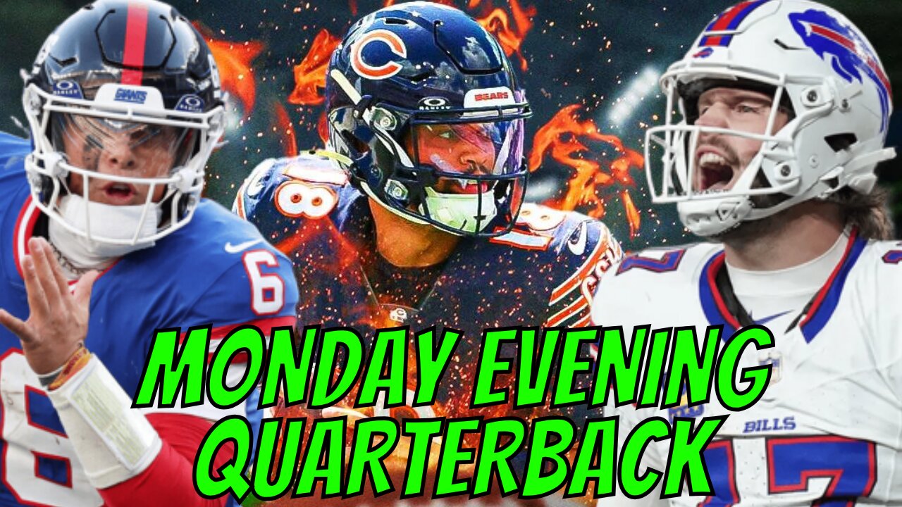 Monday Evening Quarterback - Week 1 | Bears Offense EXPLODES, Giants DOWN Cowboys, Bills Beat Texans thumbnail
