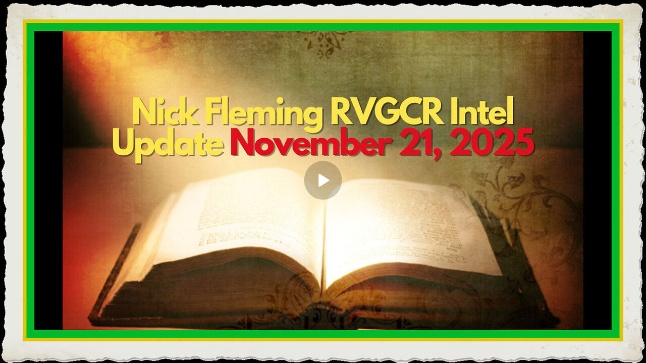 Nick Fleming RVGCR Intel Update November 21, 2025