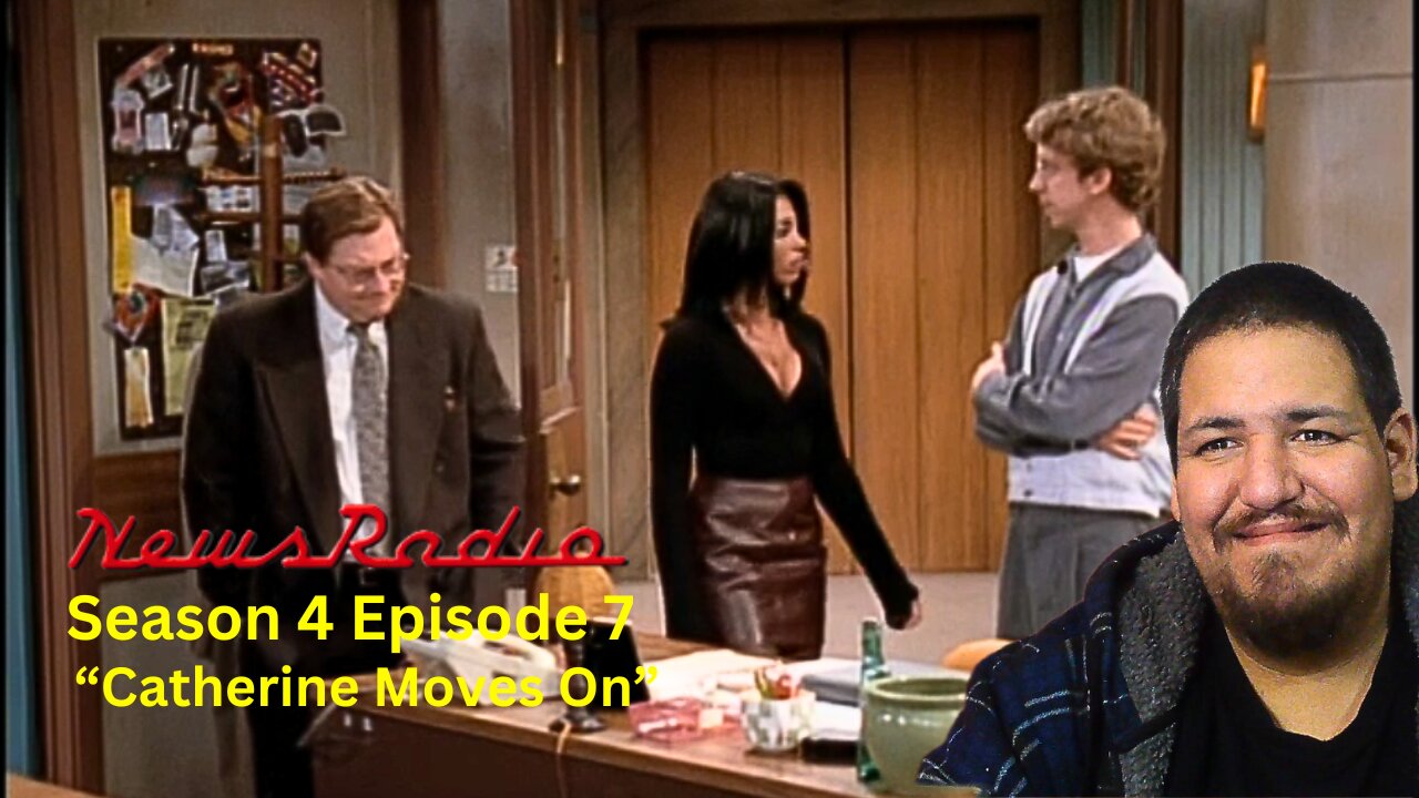 NewsRadio | Season 4 Episode 7 | Catherine Moves On | TV Show Reaction