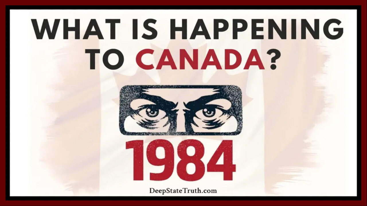 🇨🇦 George Orwell Comes to Canada 👁️ Is Our History Heading For a 1984-Style Memory Hole?