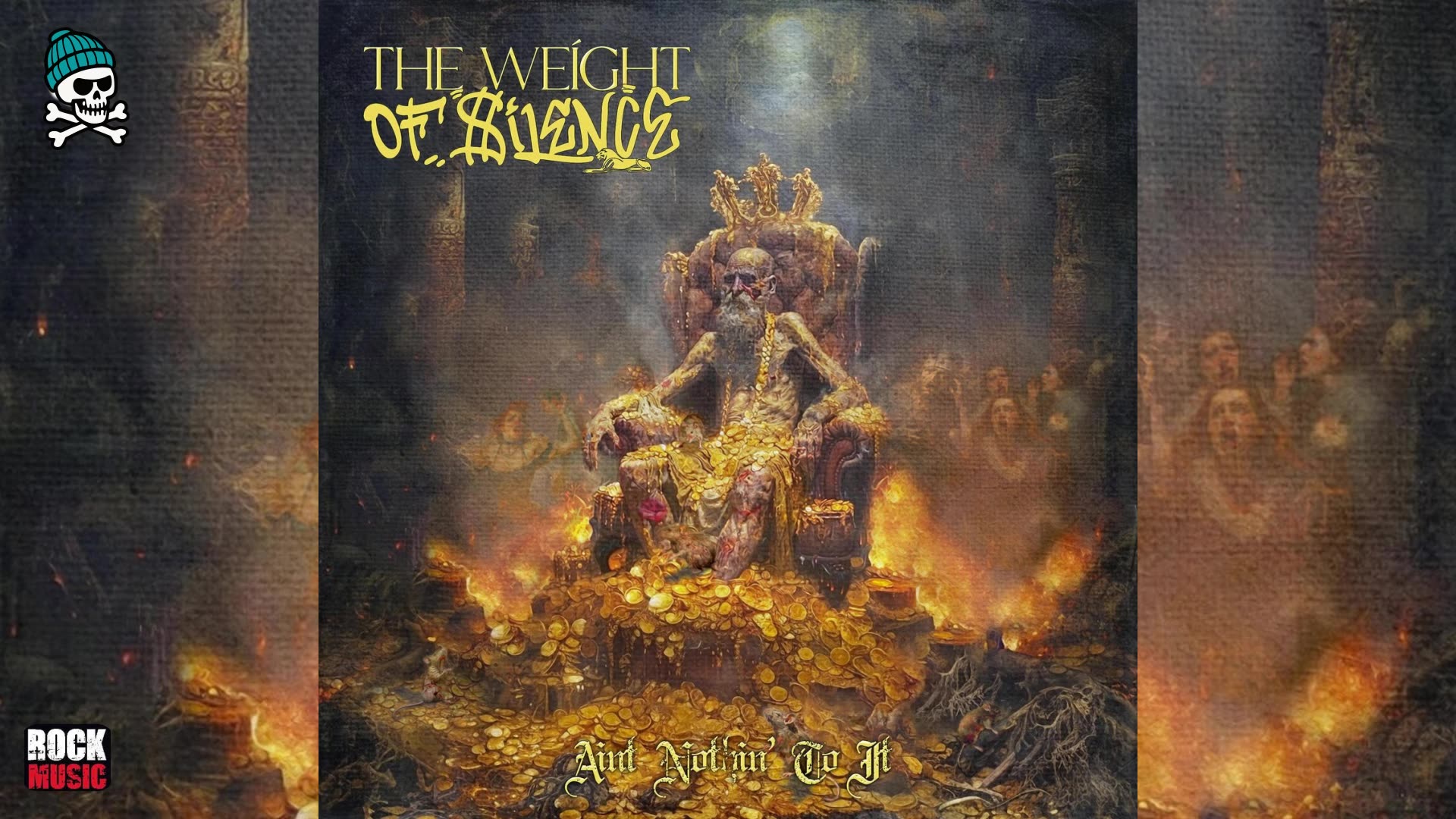 The Weight of Silence - AINT NOTHIN TO IT (2025)