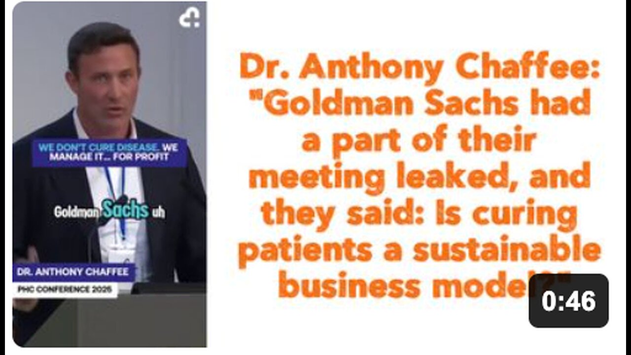 Dr. Anthony Chaffee: Goldman Sachs had a part of their meeting leaked, and they said: Is curing patients a sustainable business model?