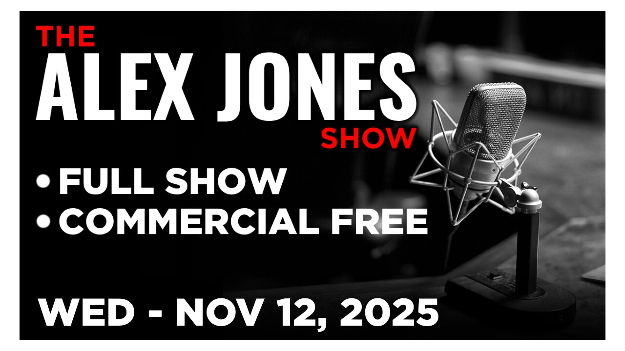 ALEX JONES [FULL] Wednesday 11/12/25 • Dems Releases Emails From Epstein Trying To Incriminate Trump