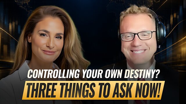 Mel K & Clay Clark | Controlling Your Own Destiny? Three Things to Ask Now!