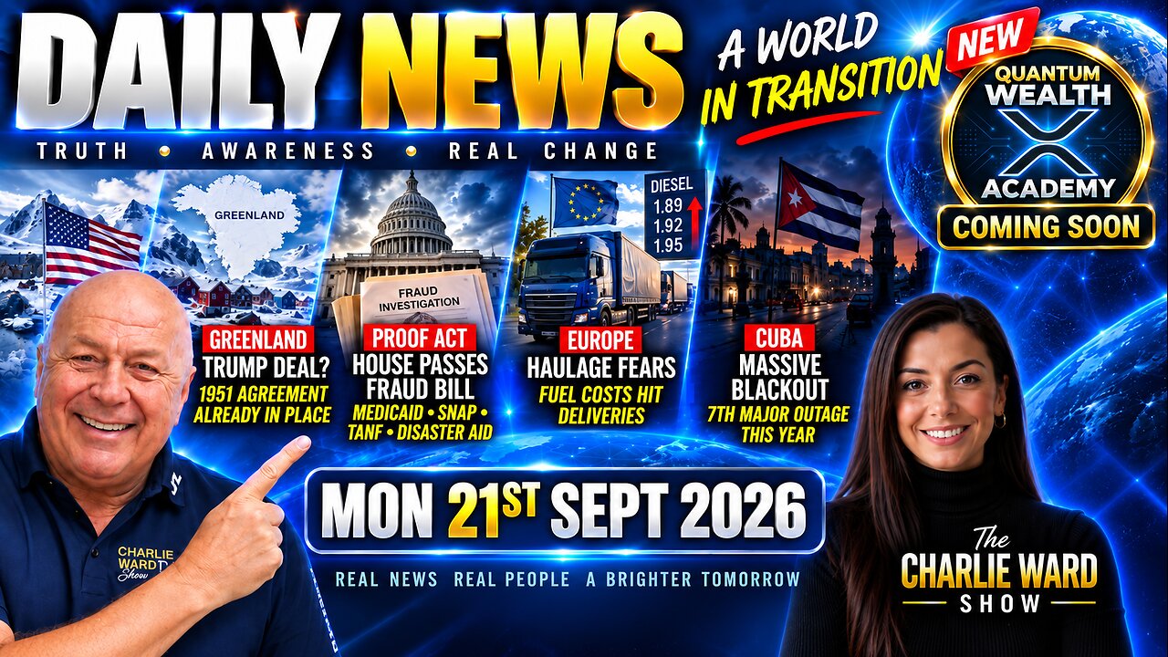 GREENLAND, FRAUD CRACKDOWN, EUROPE HAULAGE FEARS & CUBA BLACKOUT | CHARLIE WARD DAILY NEWS thumbnail