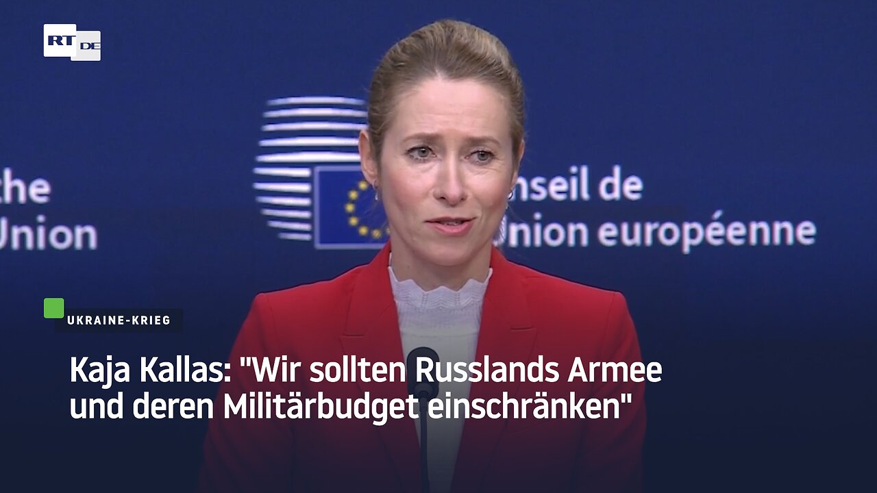 Kaja Kallas: Wir sollten Russlands Armee und deren Militärbudget einschränken