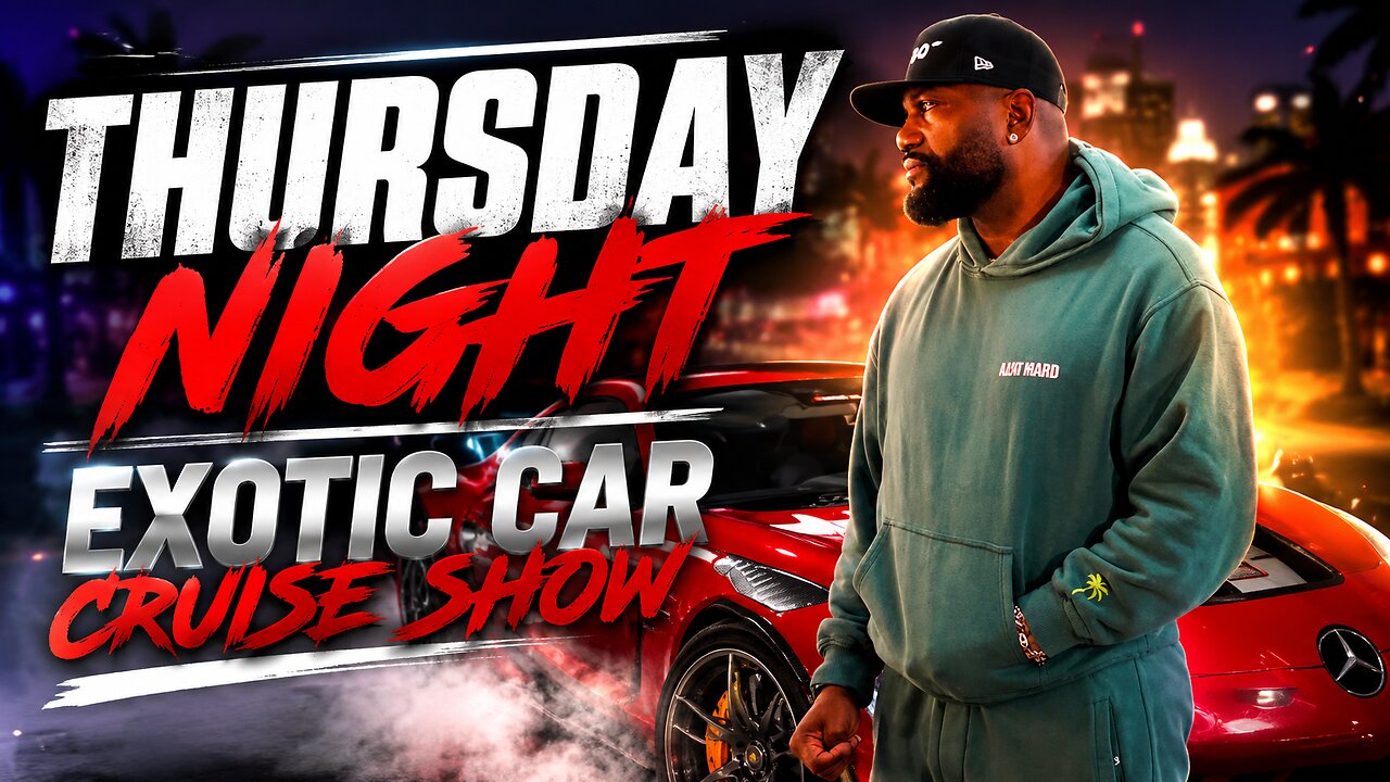 THURSDAY NIGHT EXOTIC CAR CRUISE