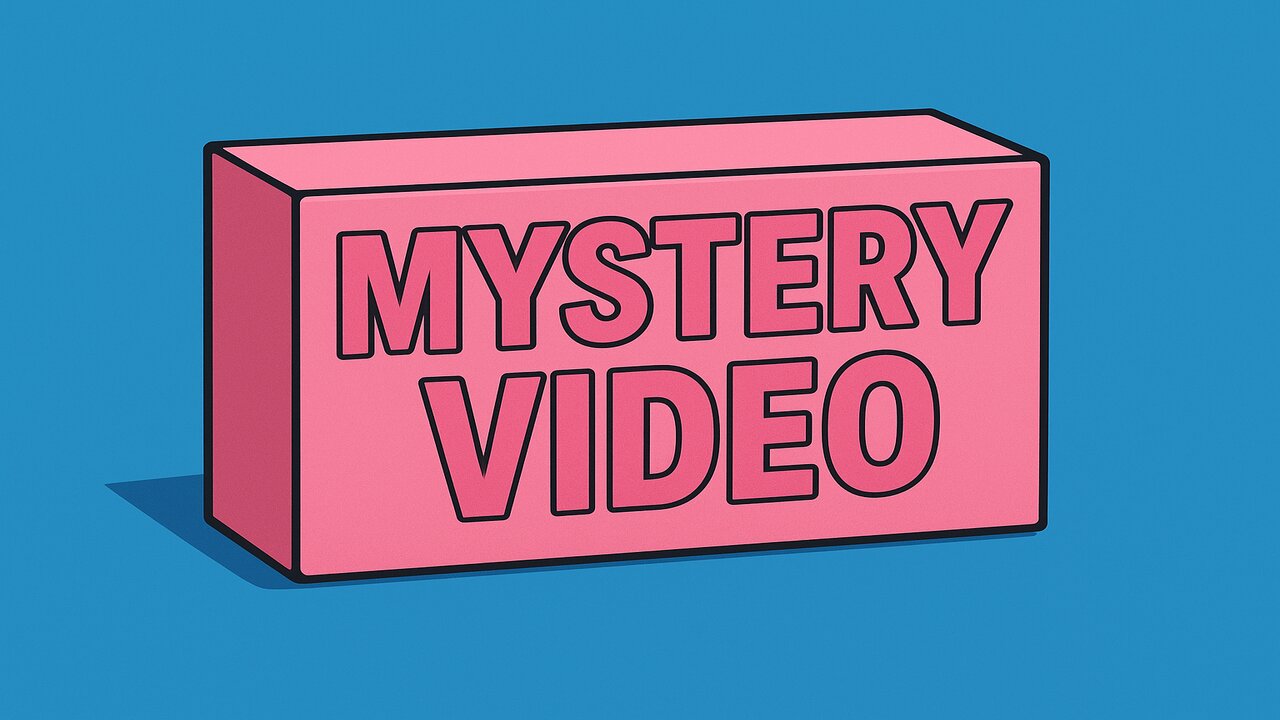 MYSTERY VIDEOMYSTERY VIDEO
