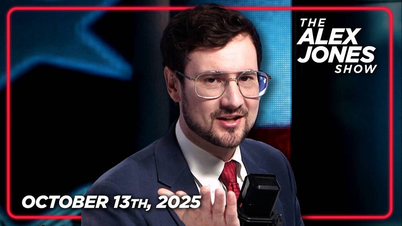 The Alex Jones Show MONDAY FULL SHOW 10/13/25