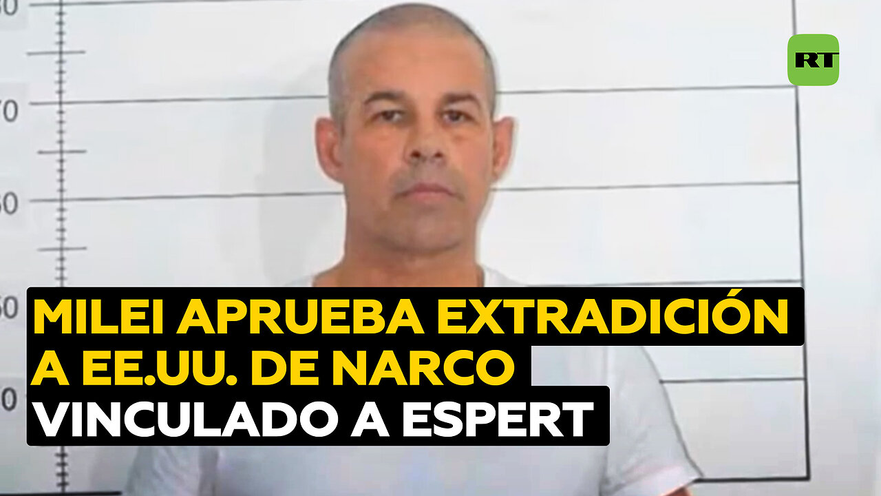 Milei habilita extradición a EE.UU. del presunto narco vinculado a Espert
