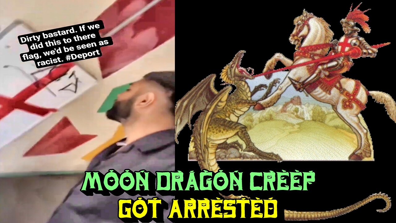 UK: A Muslim (Enemy of The Cross) Who Spat on St. Georges Flag Has Just Been Arrested