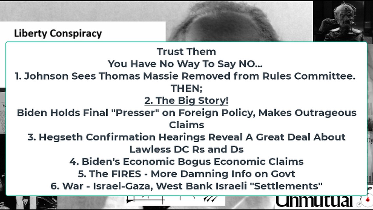 Liberty Conspiracy LIVE 1-14-25! Biden STRONG US Lie, Gov Blame 4LA Fires, Trump External Tax