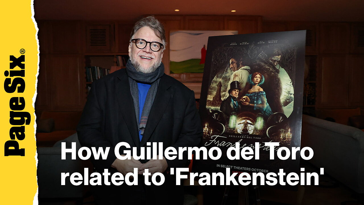Frankenstein director Guillermo del Toro reveals how he related to monster as a child