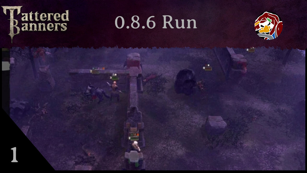 Tateeree Tattered Banners 0.8.6 Playtest Run Episode 1