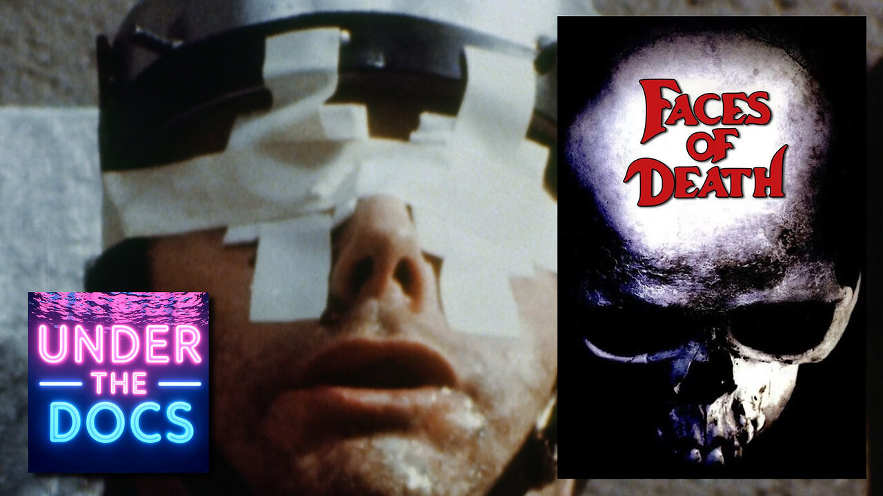 Faces of DEATH: The Documentary That Was Banned in 58 Countries