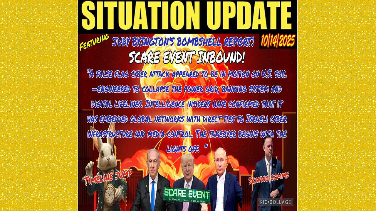 SITUATION UPDATE 10/14/25 - Judy Byingtons Bombshell Report! Scare Event Inbound