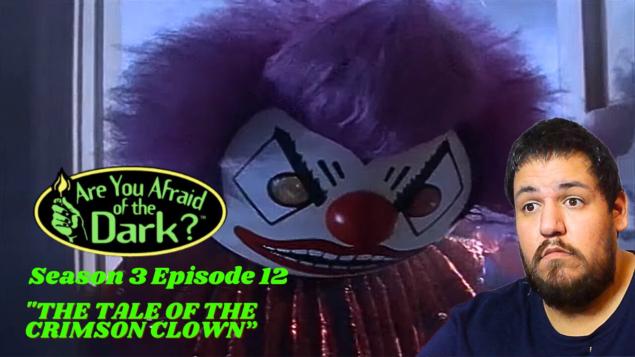 Are You Afraid of The Dark | Se.3 Ep.12 | The Tale of the Crimson Clown | TV Show Reaction