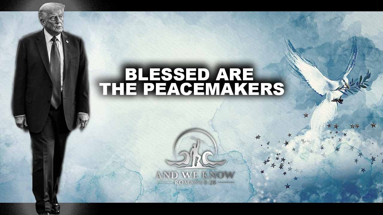 10.14.25: BLESSED are the PEACEMAKERS, It took an ‘outsider, Peace doesn’t sell, FEAR does, Pray!