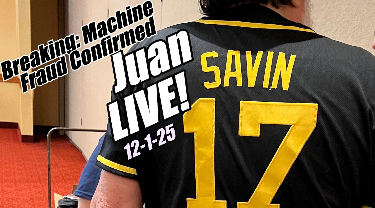 Juan OSavin LIVE. Breaking: Machine Fraud Confirmed. Tina Update. B2T Show, Dec 1, 2025