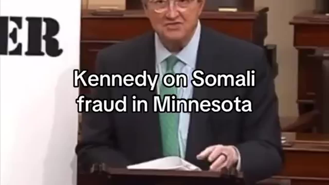 Senator Kennedy on Somali fraud in Minnesota