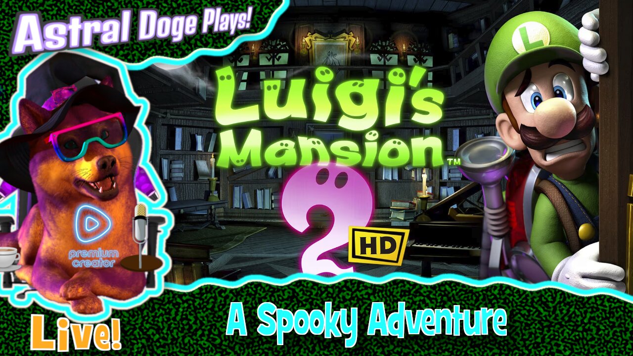 Luigis Mansion 2 ~LIVE!~ A Spooky Adventure