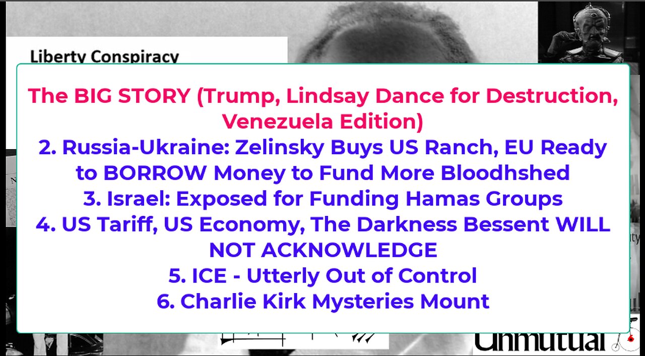 Liberty Conspiracy LIVE 10-27-25 US Threatens Venezuela, IDF crimes, Bessent Lies Re Economy