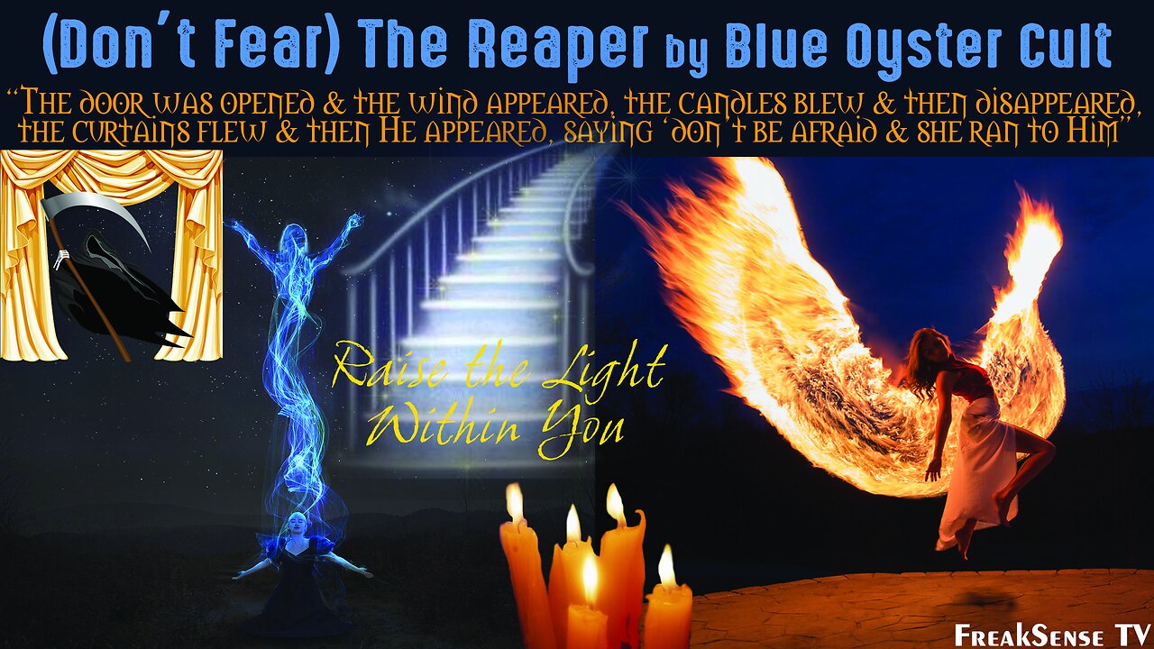(Dont Fear) The Reaper by Blue Oyster Cult...The Alchemical Tale of Rising to God