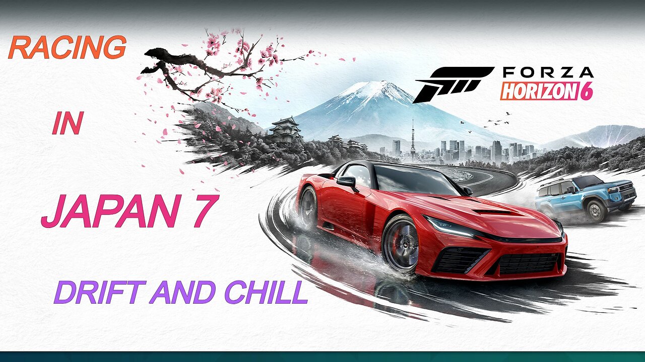 Rumble Racking Racing In Japan 7 Drift And Chill (Forza Horizon 6 gameplay)