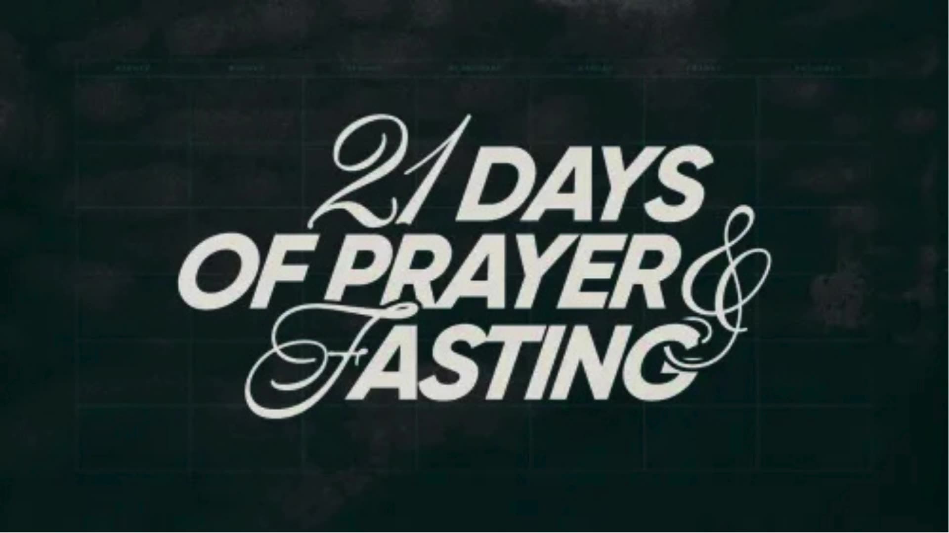 21 Days of Prayer and Fasting