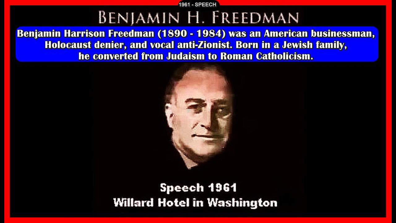 Benjamin Freedman (1961) β’ Speech UNEDITED VERSION β’π2h 43mins β’ (π§Audio)