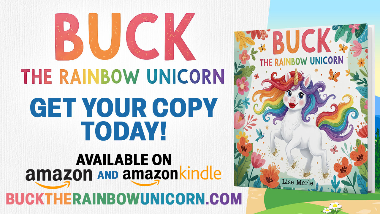 Lise Merle presents Buck the Rainbow Unicorn — get your copy today!