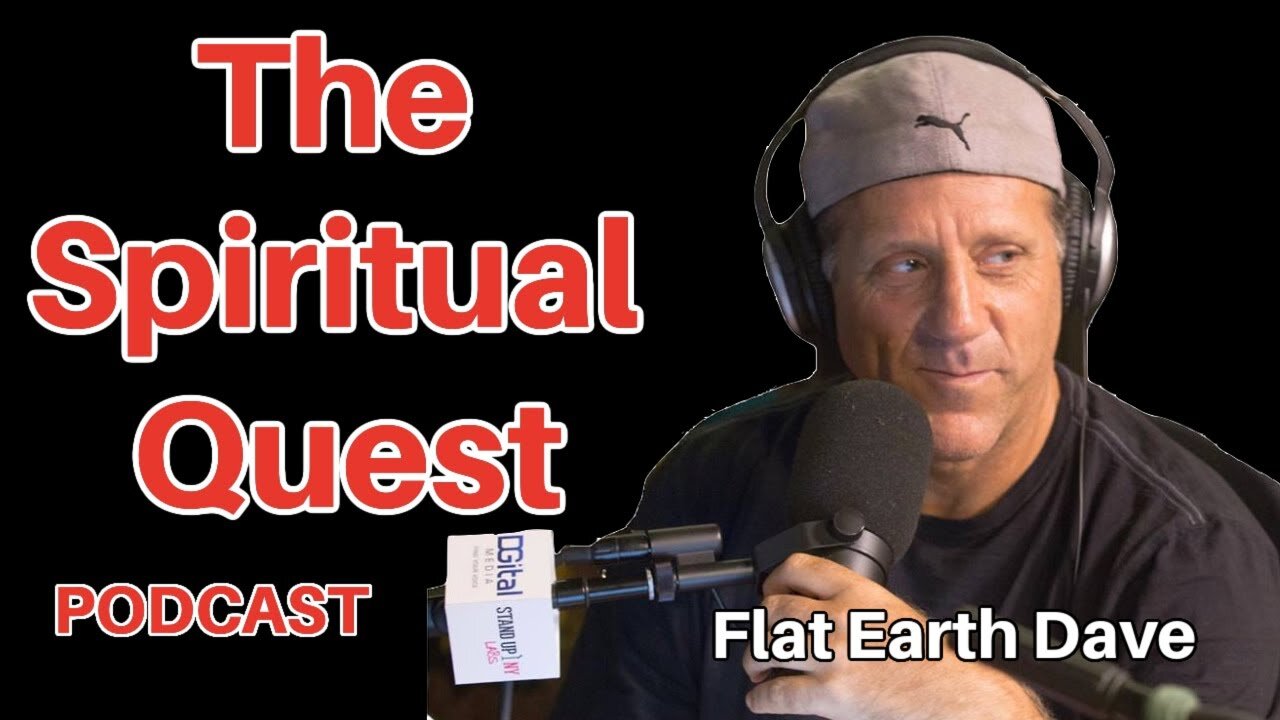 [Flat Earth Dave Interviews 2] The Spiritual Quest w Flat Earth Dave [Feb 4, 2025]
