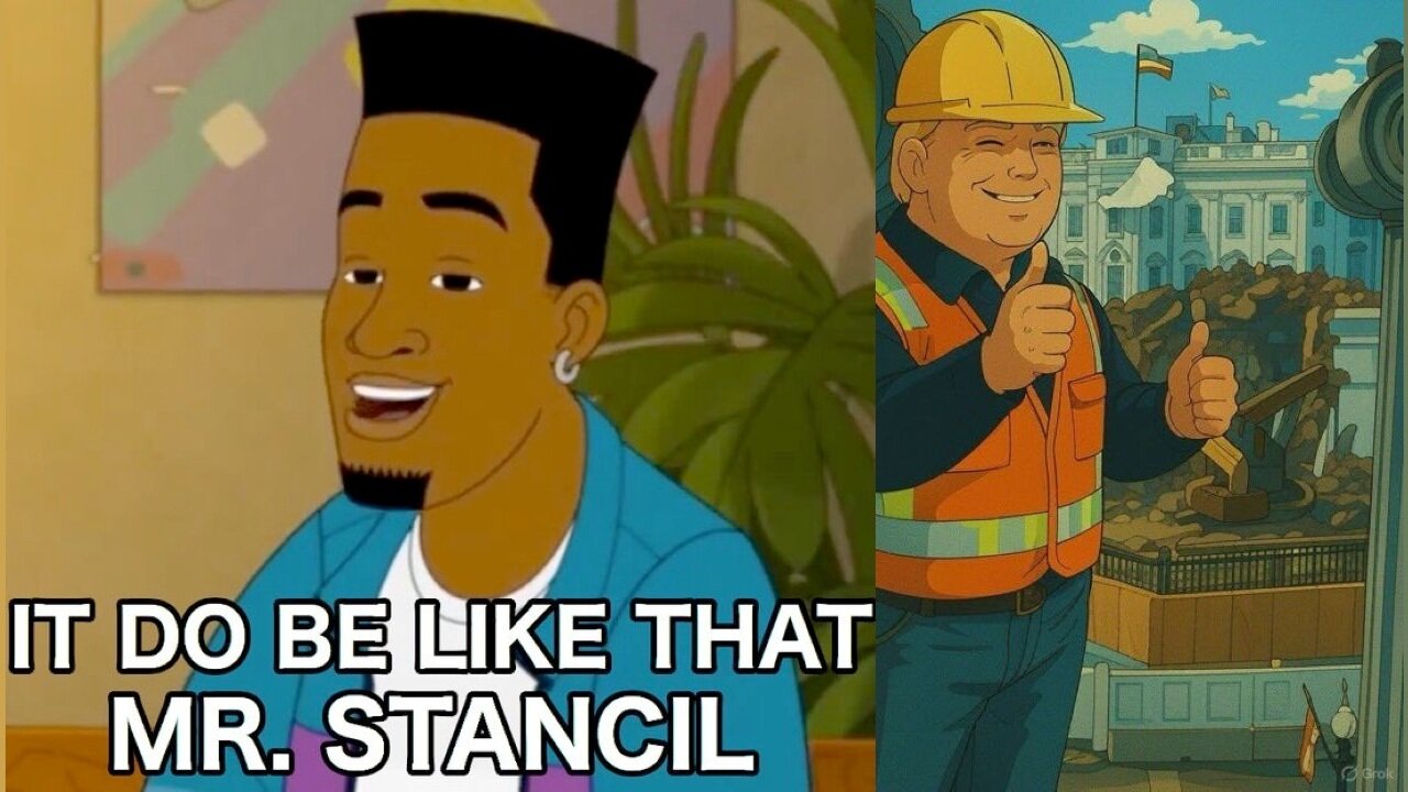It Do Be Like That: Lefty Will Stancil Launches A Viral Meme Storm Over White House Renovations