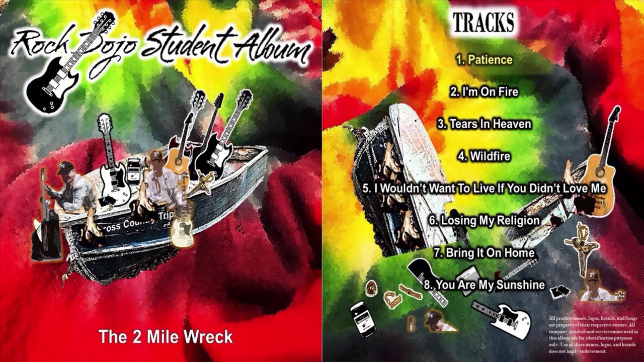 Rock Dojo Student Album #45  The 2 Mile Wreck : Patience (Guns N Roses Cover) Track 1