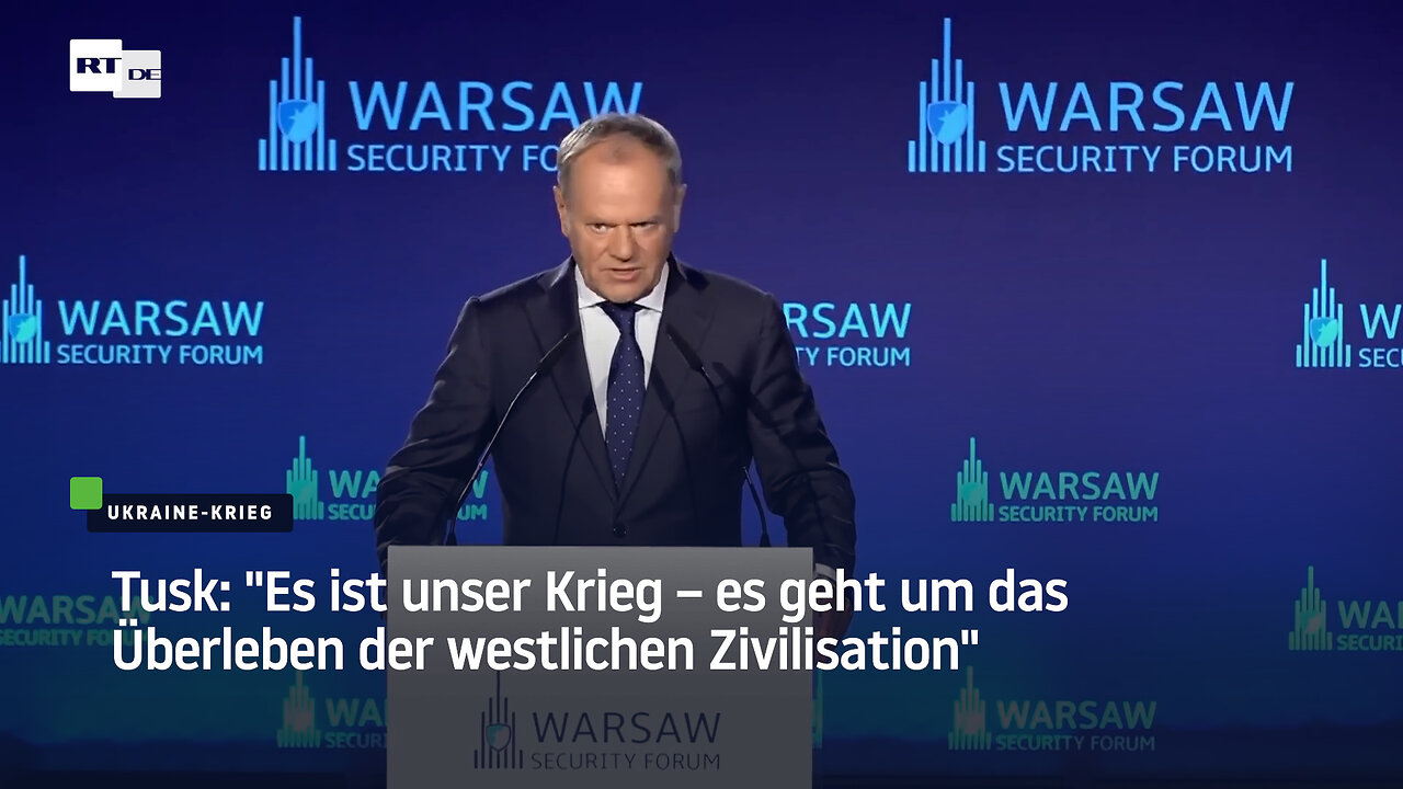 Tusk: Es ist unser Krieg – es geht um das Überleben der westlichen Zivilisation