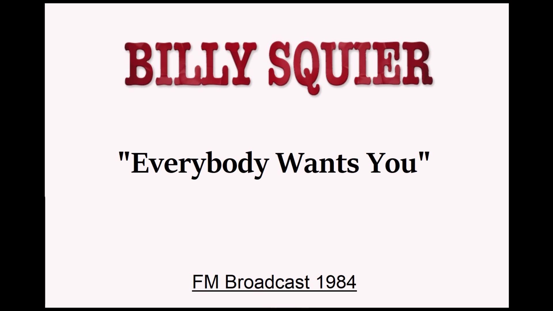 Billy Squier - Everybody Wants You (Live in Salt Lake City, Utah 1984) FM Broadcast
