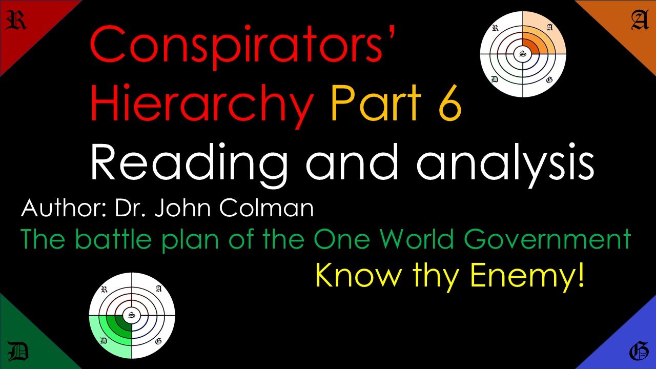 🟠🟢The Conspirators Hierarchy. # 6. Reading and analysis. Know thy Enemy!