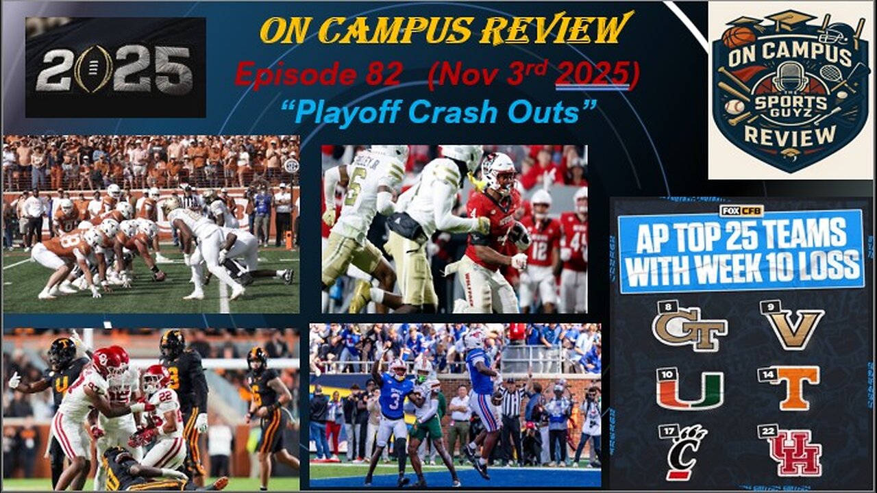 Playoff Crash Outs - On Campus Review - Nov 3rd 2025 | Episode 82