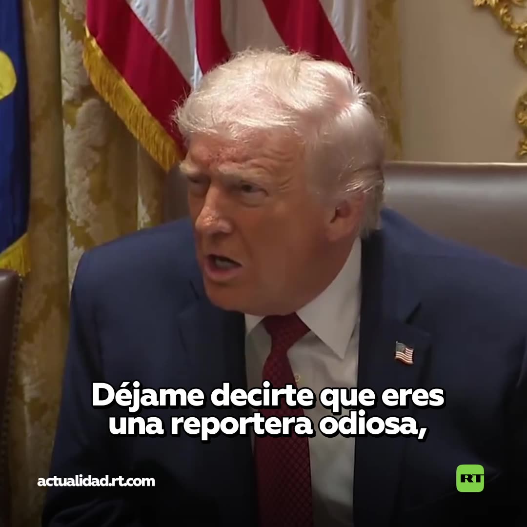 Trump arremete contra una periodista: Usted es la reportera más odiosa del mundo