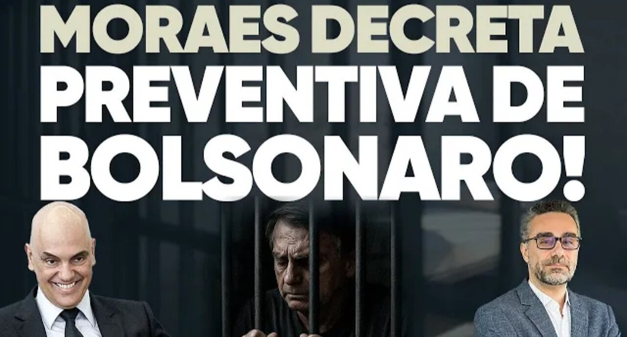 🚨 URGENT: In Brazil, 🥚 Moraes orders Bolsonaros preventive detention and throws him in jail!
