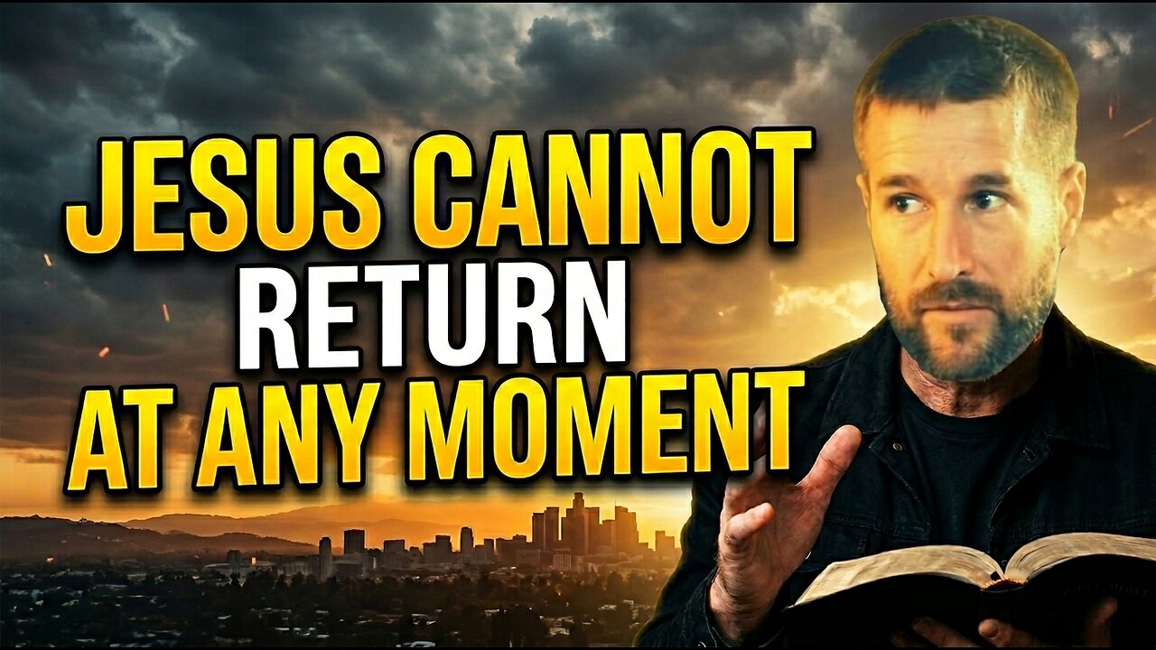 Jesus Cannot Return at Any Moment | Pastor Anderson