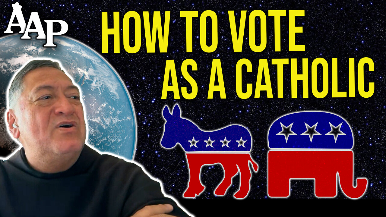 Who Do I Vote for as a Catholic?
