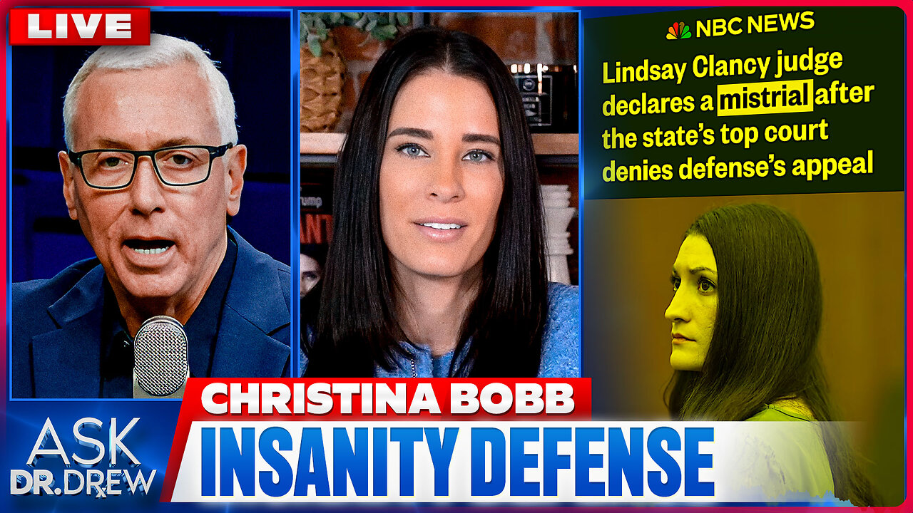 Lindsay Clancy: Psychiatrist & An Attorney Explain Why Mistrial Was Inevitable Under MA Insanity Law w/ Dr. Daniel Amen, Christina Bobb & Bai Ling – Ask Dr. Drew thumbnail