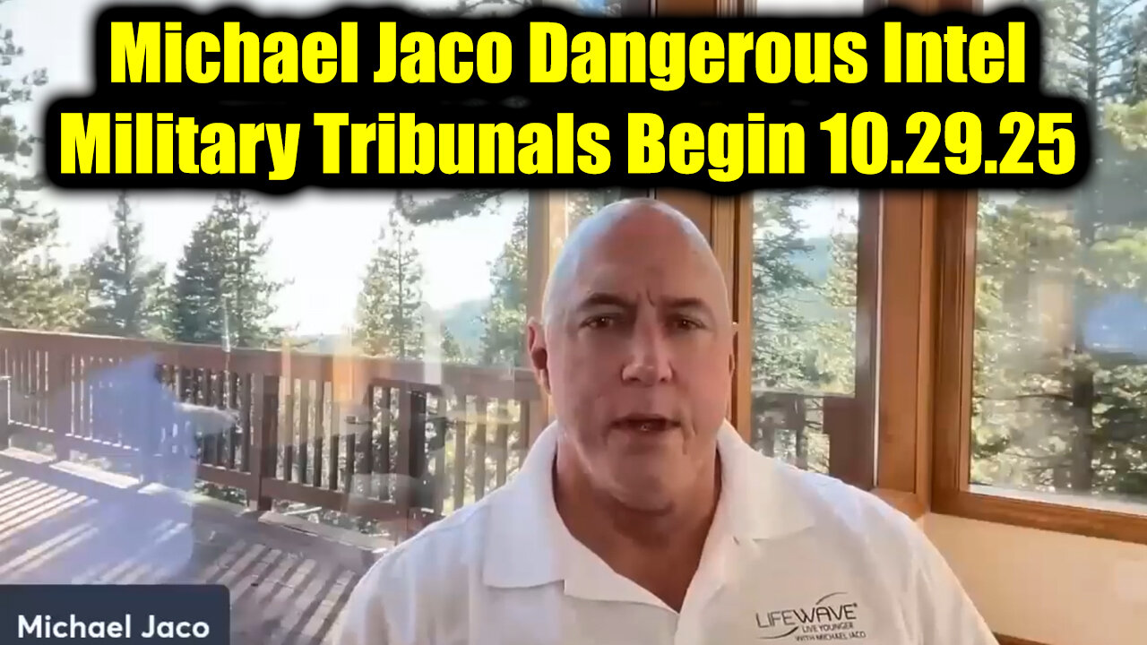 Michael Jaco Dangerous Intel 10.29.25 - Military Tribunals Begin