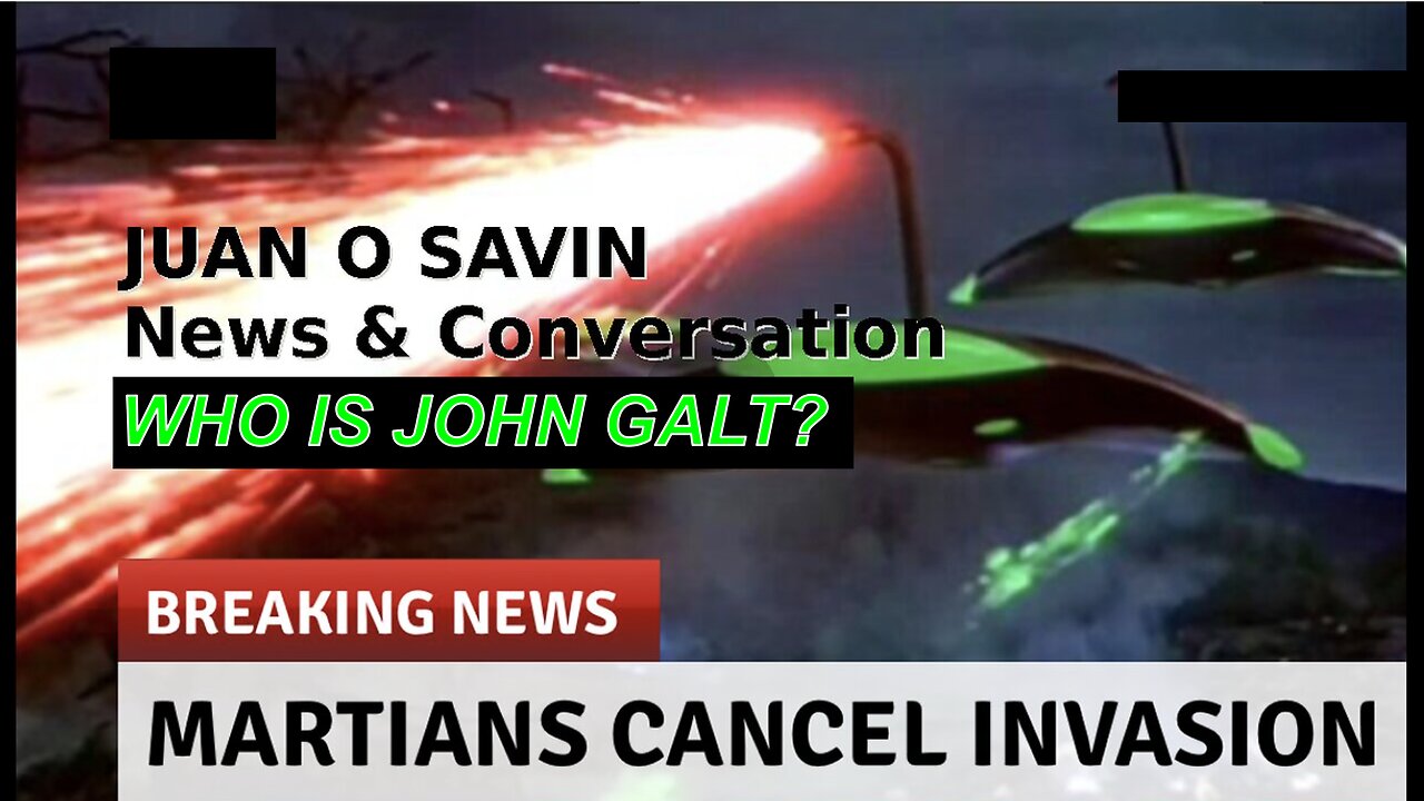 PPN W/ JUAN OSAVIN LATET UPDATE ON RUSSIAN UPCOMING RESPONSE. WHO IS John Galt?