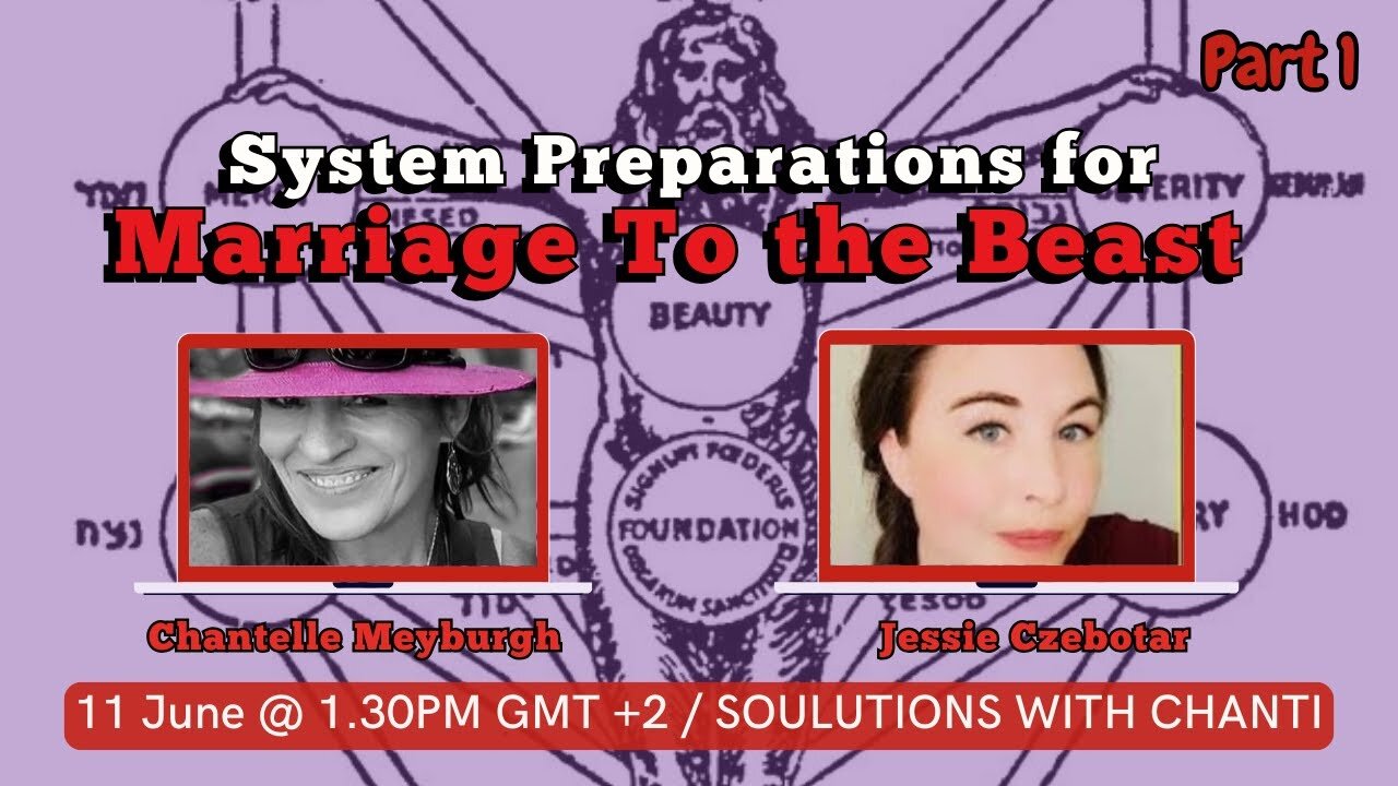SOULutions with Chanti - System Preparations for Marriage To The Beast Part 1 (June 2025)