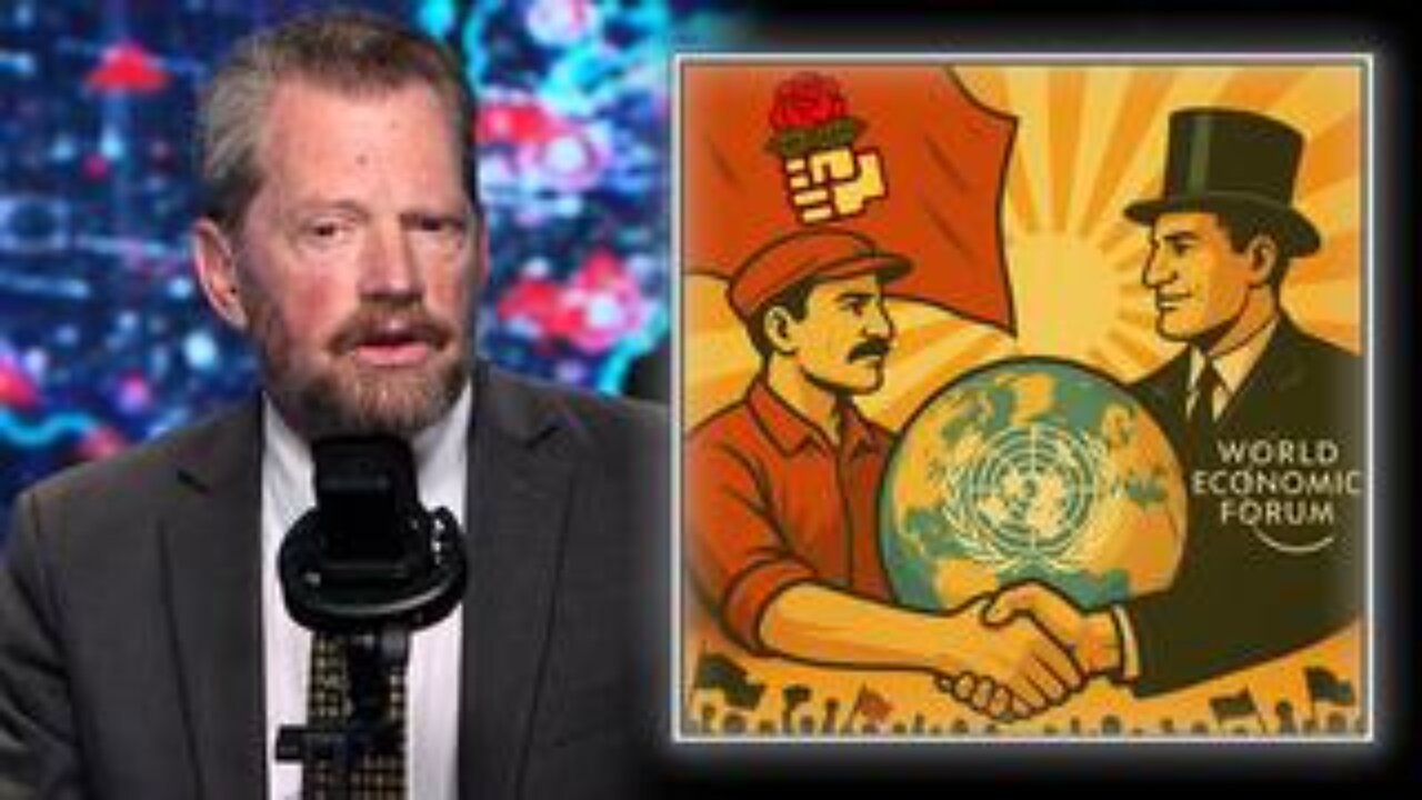 POWER GRAB ALERT: Global Socialists Are Partnering With WEF Capitalists To Push NWO Under UN Control