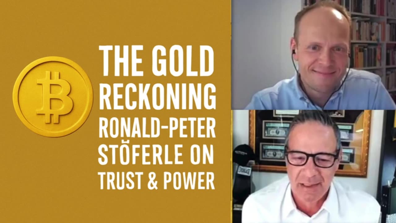 ๐ฅ The Gold Reckoning โ Ronald-Peter Stรถferle on Trust & Power ๐ P3