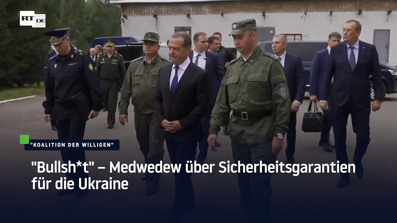 Bullsh*t – Medwedew über Sicherheitsgarantien für die Ukraine